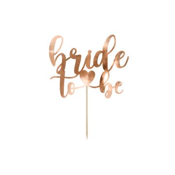 Rose gold "Bride To Be" cake decoration - 17.5 cm